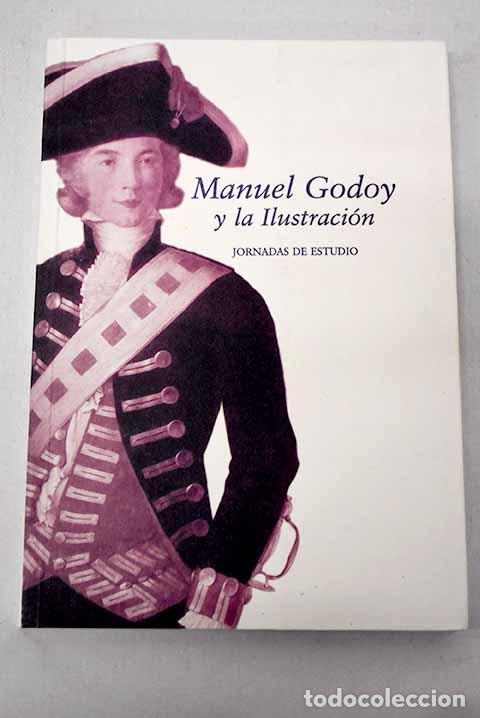 Libros: Manuel Godoy y la Ilustraci&oacute;n