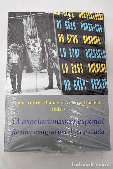 Libros: El asociacionismo espa&ntilde;ol de una emigraci&oacute;n diferenciada