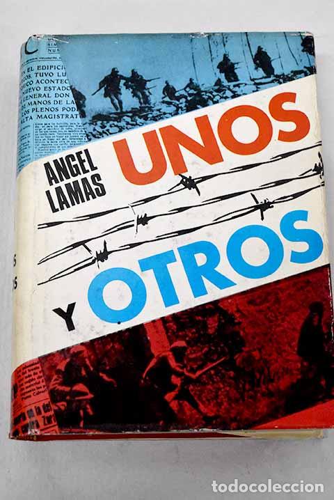books: Unos. y. otros: Lamas Arroyo, &Aacute;ngel.- Lamas Arroyo, &Aacute;ngel