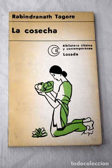 books: La cosecha: poemas: Tagore, Rabindranath.- Tagore, Rabindranath