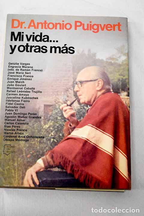 books: Mi vida. y otras m&aacute;s.- Puigvert, A.