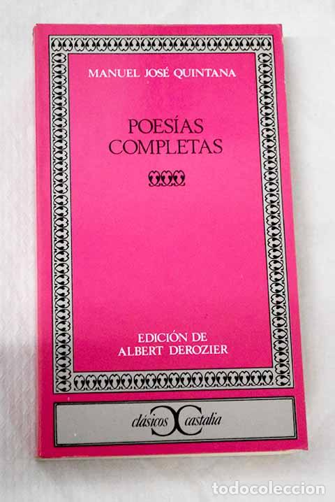 books: Poesias completas: Quintana, Manuel Jos&eacute;.- Quintana, Manuel Jos&eacute;