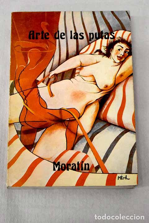 books: Arte de las putas: Fern&aacute;ndez de Morat&iacute;n, Nicol&aacute;s.- Fern&aacute;ndez de Morat&iacute;n, Nicol&aacute;s