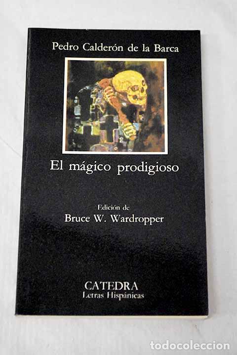 books: El m&aacute;gico prodigioso.- Calder&oacute;n de la Barca, Pedro