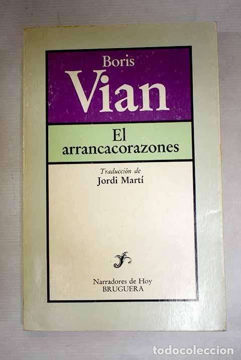 Libros: El arrancacorazones: Vian, Boris.- Vian, Boris