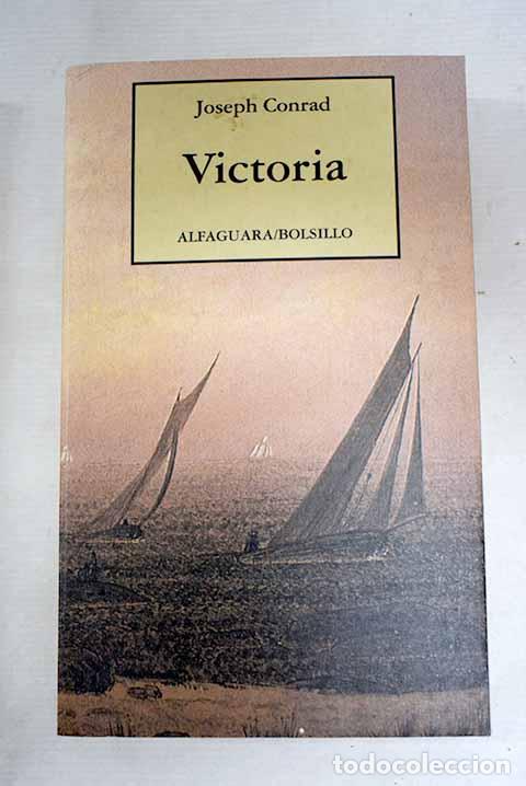 Libros: Victoria: Conrad, Joseph.- Conrad, Joseph