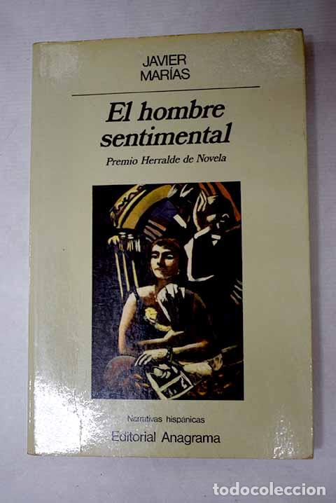 Libros: El hombre sentimental.- Mar&iacute;as, Javier