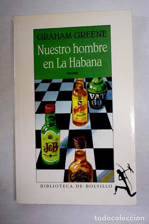 B&uuml;cher: Nuestro hombre en la Habana.- Greene, Graham