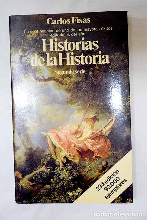 B&uuml;cher: Historia de la historia: segunda serie.- Fisas, Carlos