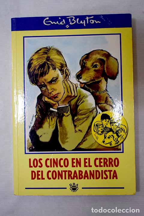 Libros: Los Cinco en el cerro del contrabandista.- Blyton, Enid
