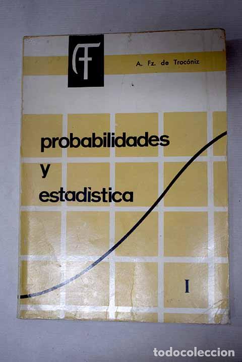 B&uuml;cher: Probabilidades y Estad&iacute;stica.- Fern&aacute;ndez de Troconiz, A.