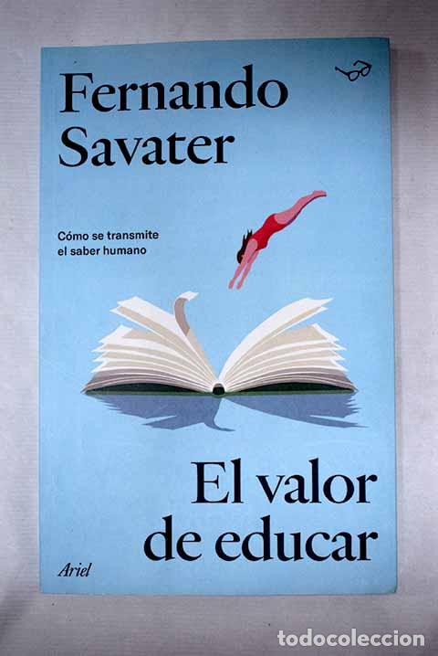 B&uuml;cher: El valor de educar: Savater, Fernando.- Savater, Fernando