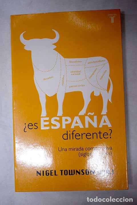B&uuml;cher: &iquest;Es Espa&ntilde;a diferente?: una mirada comparativa (siglos XIX y XX)
