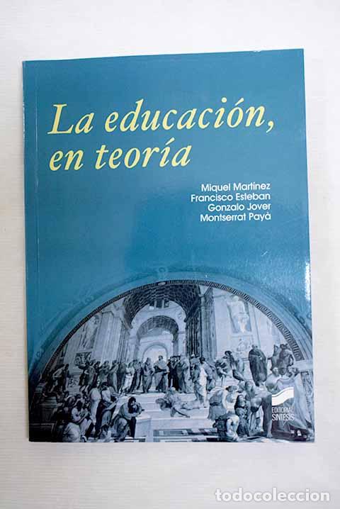B&uuml;cher: La educaci&oacute;n, en teor&iacute;a