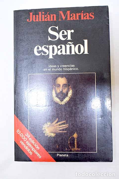 B&uuml;cher: Ser espa&ntilde;ol: Mar&iacute;as, Juli&aacute;n.- Mar&iacute;as, Juli&aacute;n