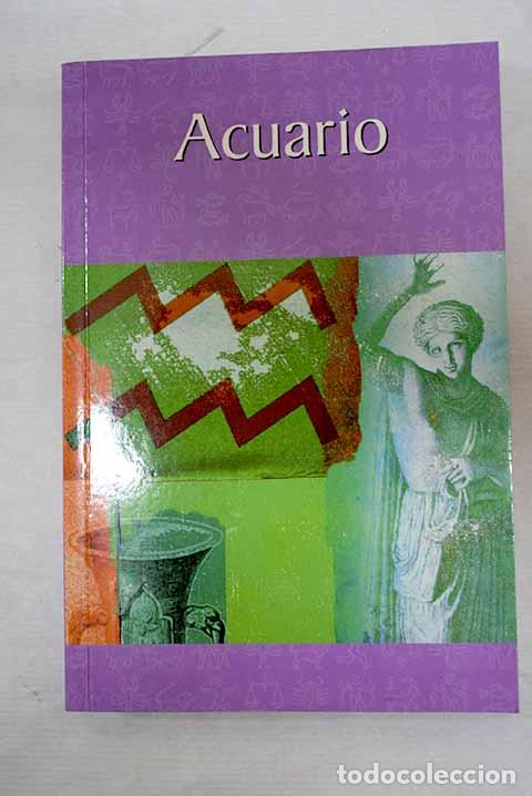 Libros: Acuario: : RBA.: 2003.: 19 cm. 158 p. il. Encuadernaci&oacute;n en tapa blanda de editorial. Acuario