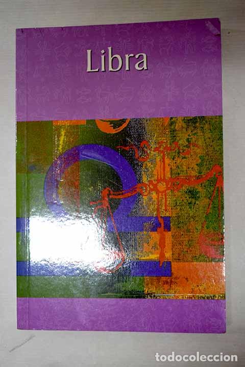 Libros: Libra: : RBA.: 2003.: 19 cm. 158 p. il. Encuadernaci&oacute;n en tapa blanda de editorial. Libra