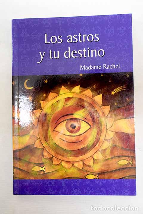 Libros: Los astros y tu destino.- Rachel