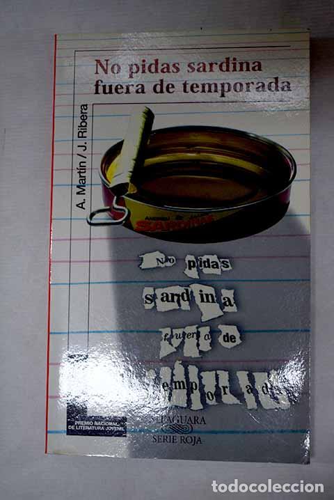 Libros: No pidas sardina fuera de temporada.- Mart&iacute;n, Andreu