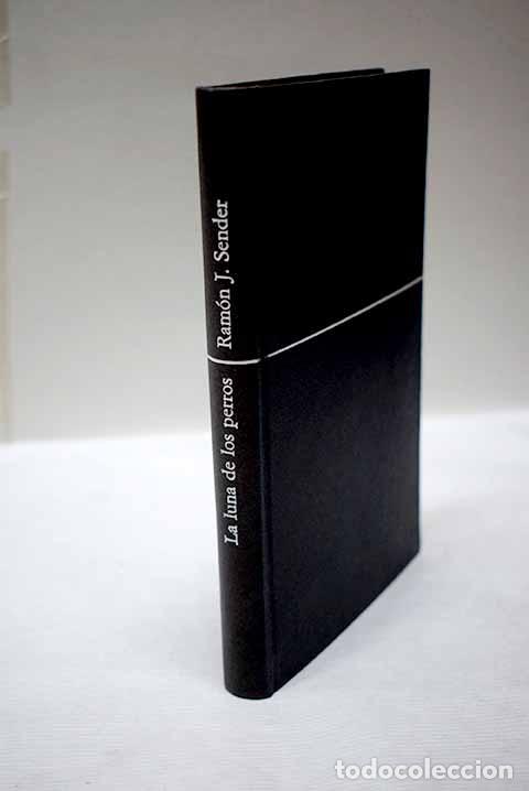 Libros: La luna de los perros.- Sender, Ram&oacute;n J.