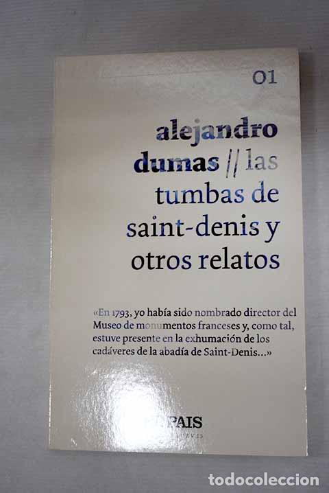 Livres: Las tumbas de Saint-Denis y otros relatos.- Dumas, Alejandro