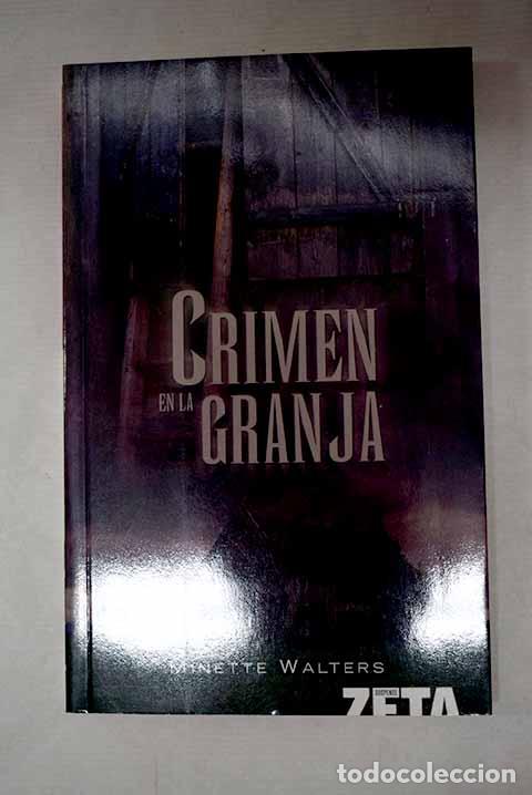 Livres: Crimen en la granja: Walters, Minette.- Walters, Minette