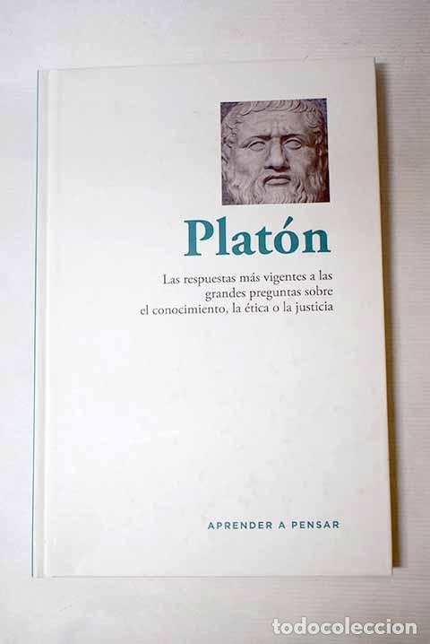 Libros: Plat&oacute;n: las respuestas m&aacute;s vigentes a las grandes preguntas sobre el conocimiento.- Alcoberro, Ramon