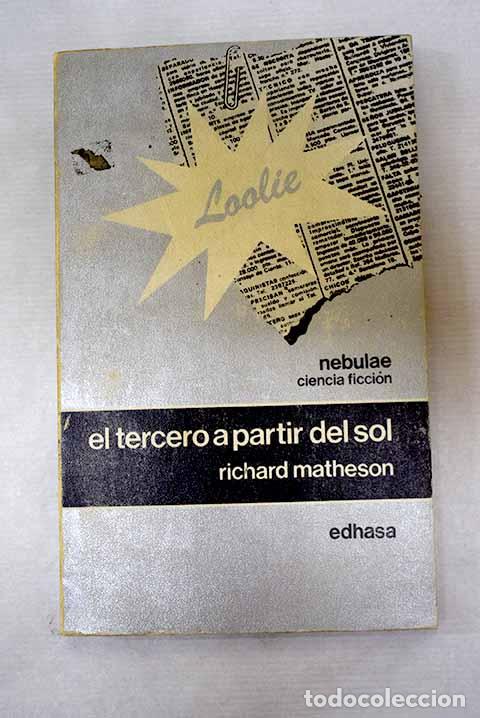 Libros: El tercero a partir del sol.- Matheson, Richard