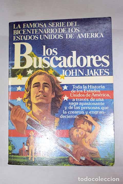 B&uuml;cher: Los buscadores: Jakes, John.- Jakes, John