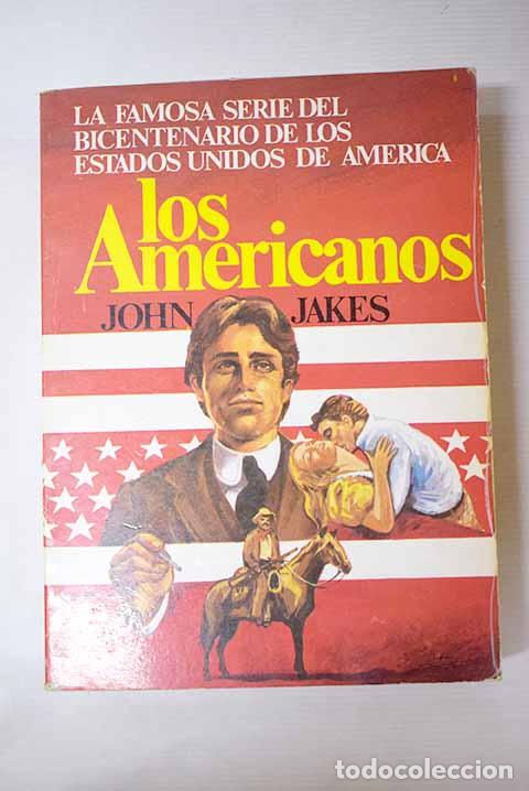 Libros: Los Americanos: Jakes, John.- Jakes, John