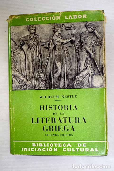 Libros: Historia de la literatura griega.- Nestle, Wilhelm