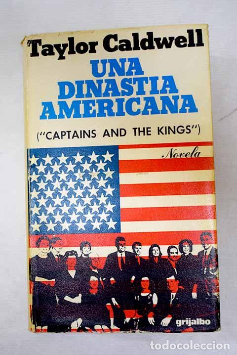 Libros: Una dinast&iacute;a americana.- Caldwell, Taylor