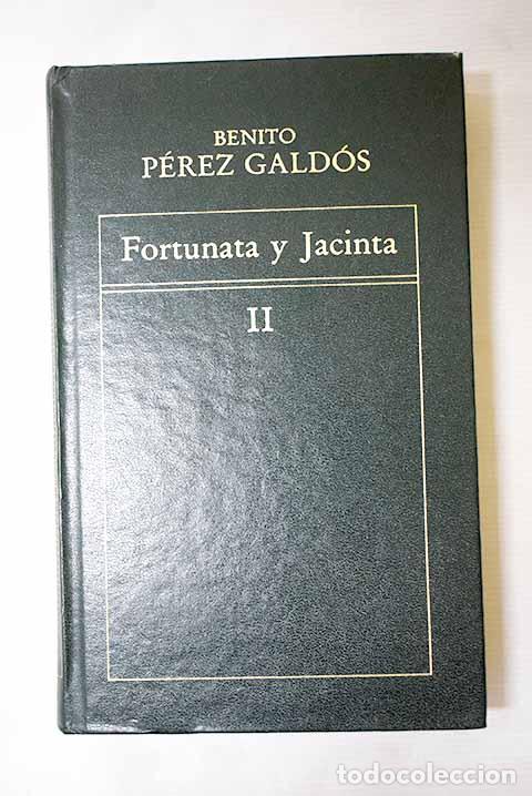 Libros: Fortunata y Jacinta, tomo II.- P&eacute;rez Gald&oacute;s, Benito