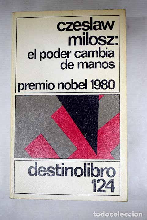 Libros: El poder cambia de manos.- Milosz, Czeslaw