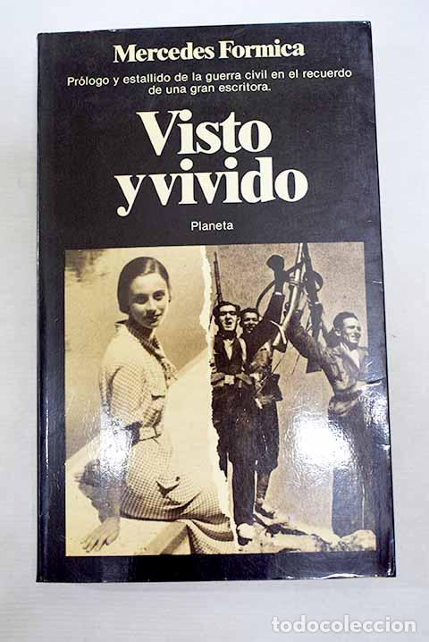 Libros: Visto y vivido, 1931-1937: peque&ntilde;a historia de ayer.- Formica, Mercedes