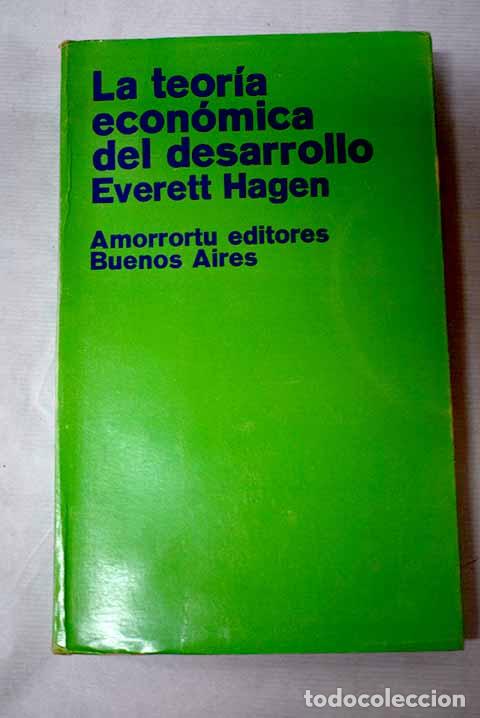 Libros: La teor&iacute;a econ&oacute;mica del desarrollo.- Hagen, Everett E.