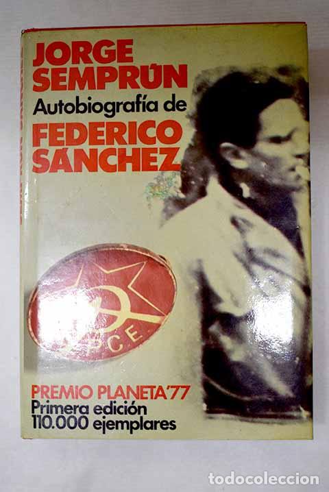 Libros: Autobiograf&iacute;a de Federico S&aacute;nchez.- Sempr&uacute;n, Jorge