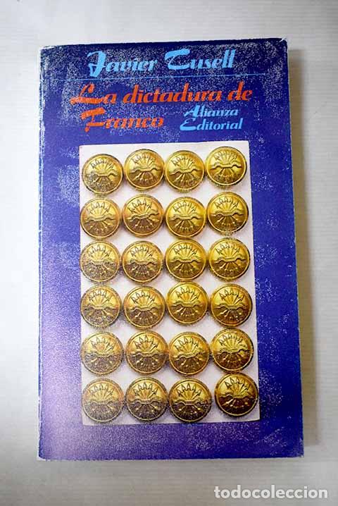 Libros: La dictadura de Franco.- Tusell, Javier