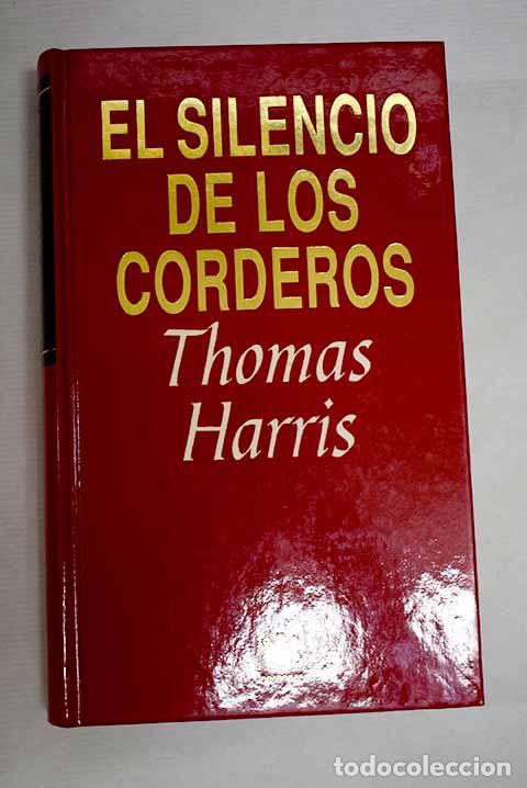 Libri di seconda mano: El silencio de los corderos.- Harris, Thomas