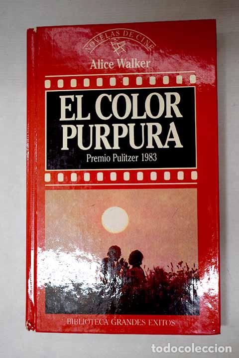 Libri di seconda mano: El color p&uacute;rpura: Walker, Alice.- Walker, Alice