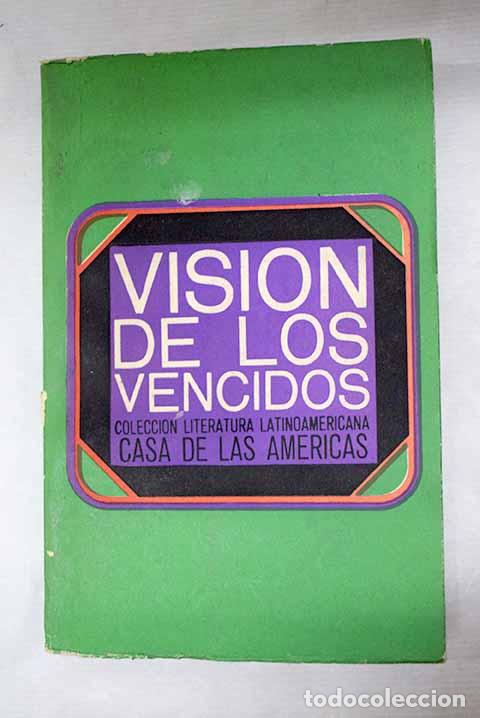 Libri di seconda mano: Visi&oacute;n de los vencidos