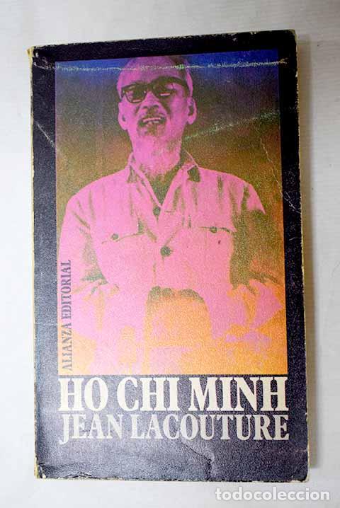 Libri di seconda mano: Ho Chi Minh: Lacouture, Jean.- Lacouture, Jean