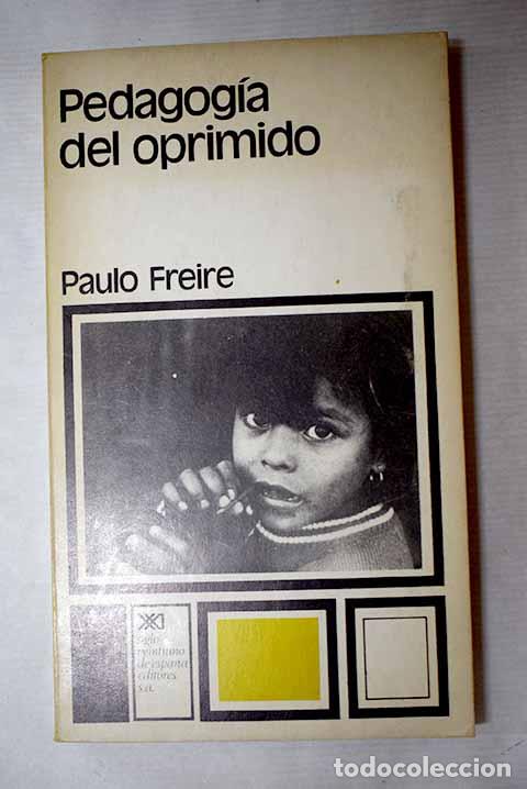 Libri di seconda mano: Pedagog&iacute;a del oprimido.- Freire, Paulo