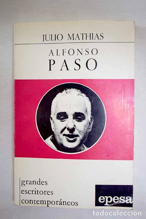 Libri di seconda mano: Alfonso Paso: Math&iacute;as, Julio.- Math&iacute;as, Julio