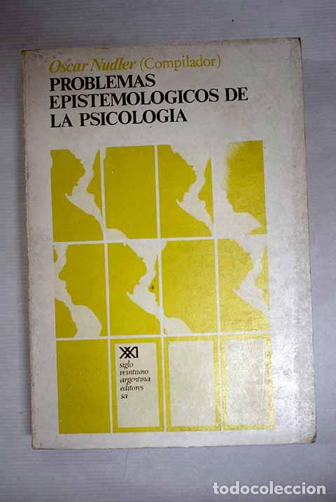 Libri di seconda mano: Problemas epistemol&oacute;gicos de la Psicolog&iacute;a