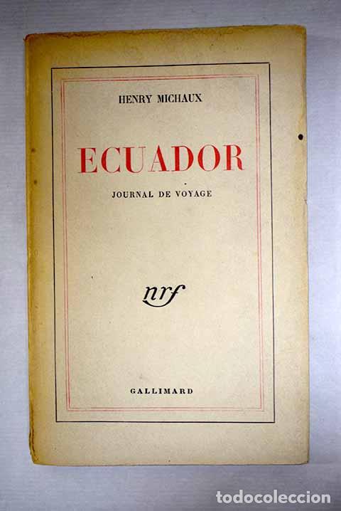 Libri di seconda mano: Ecuador: Michaux, Henry.- Michaux, Henry