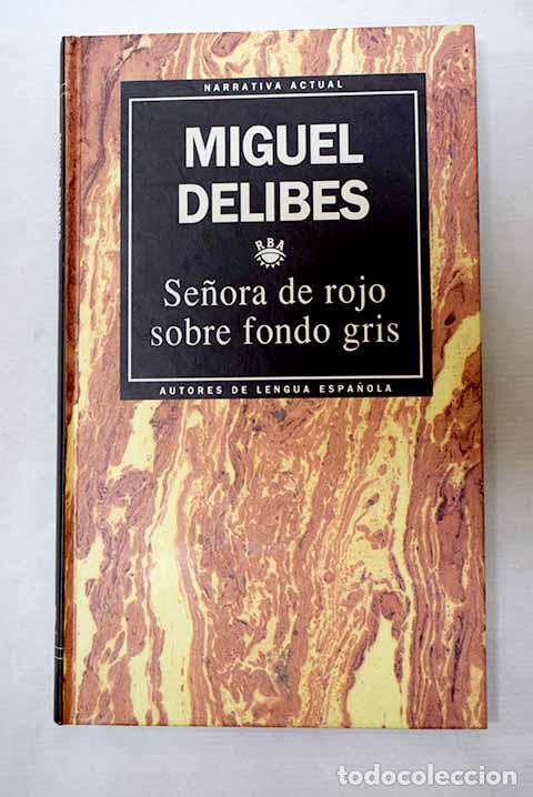 Libri di seconda mano: Se&ntilde;ora de rojo sobre fondo gris.- Delibes, Miguel