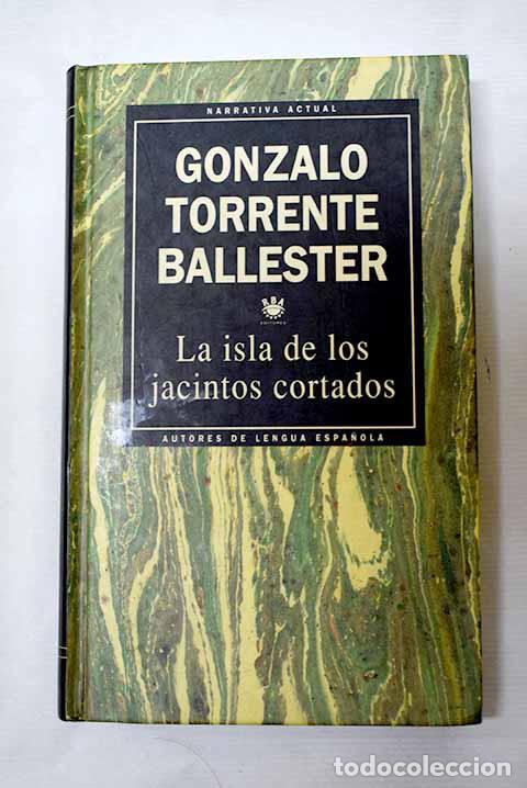 Libri di seconda mano: La isla de los jacintos cortados.- Torrente Ballester, Gonzalo