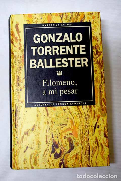 Libri di seconda mano: Filomeno, a mi pesar.- Torrente Ballester, Gonzalo