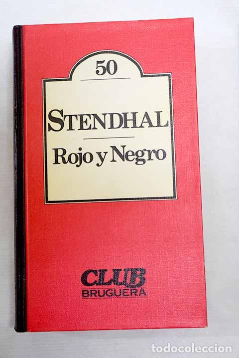 Livres: Rojo y negro: cr&oacute;nica de 1830.- Stendhal